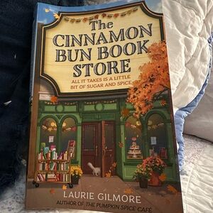 The Cinnamon Bun Book Store by Laurie Gilmore